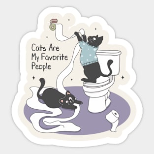 Cats Are My Favorite People Funny Cat Lovers Sticker